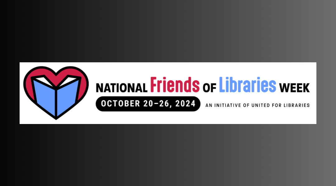 National Friends of Libraries Week