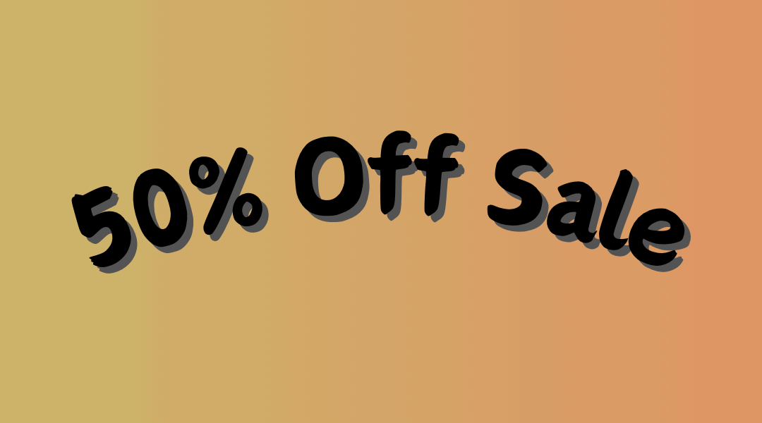 50% Off Sale