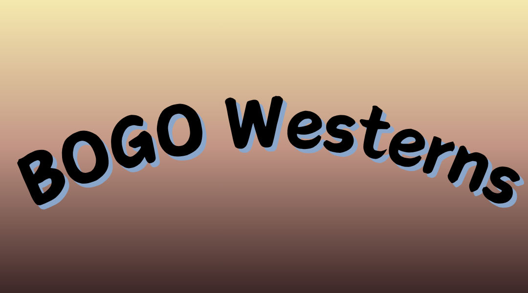 BOGO Paperback Westerns